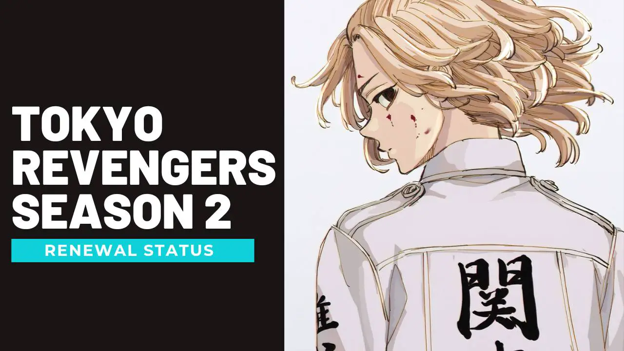 tokyo Revenger Season 2 renewal