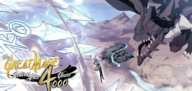 The Great Mage Returns After 4000 Years