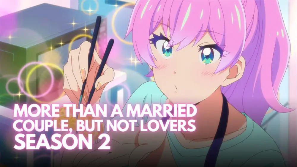 more-than-a-married-couple-but-not-lovers-season-2-release-date