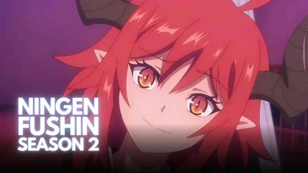 ningen-fushin-season-2-release-date